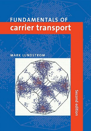 Carte Fundamentals of Carrier Transport Mark Lundstrom