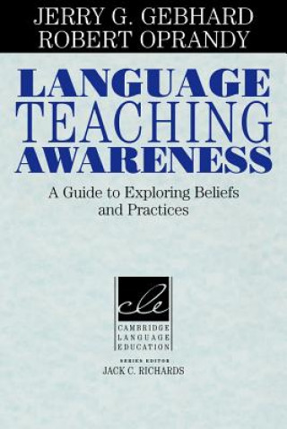 Carte Language Teaching Awareness Jerry G. Gebhard