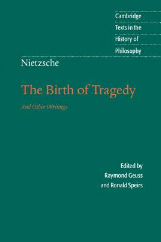 Könyv Nietzsche: The Birth of Tragedy and Other Writings Raymond Geuss
