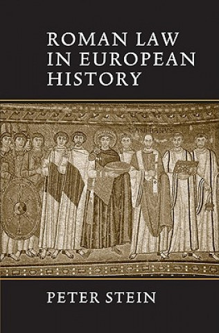 Kniha Roman Law in European History Peter Stein