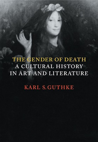 Kniha Gender of Death Karl S Guthke