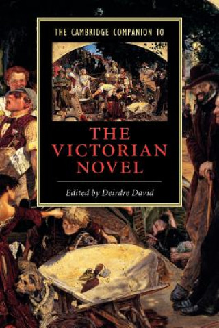 Carte Cambridge Companion to the Victorian Novel Deirdre David