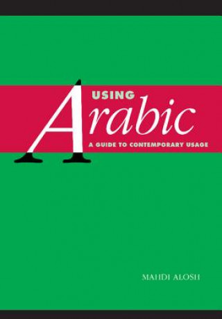 Книга Using Arabic Mahdi (Ohio State University) Alosh