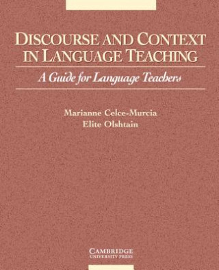 Carte Discourse and Context in Language Teaching Marianne Celce-Murcia