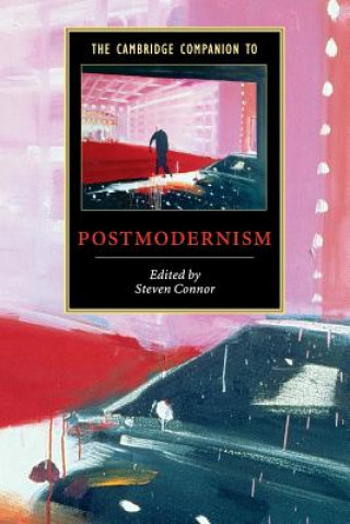 Kniha Cambridge Companion to Postmodernism Steven Connor