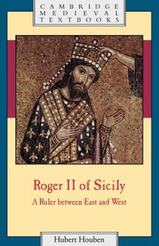 Книга Roger II of Sicily Hubert Houben