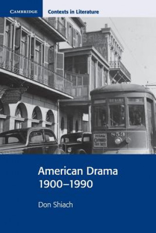 Kniha American Drama 1900-1990 Don Schlach