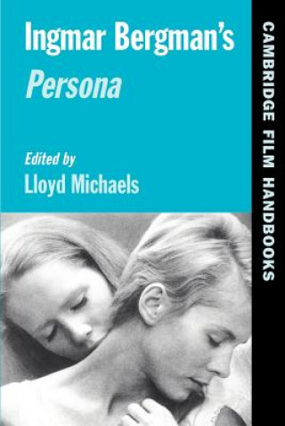 Knjiga Ingmar Bergman's Persona Lloyd Michaels