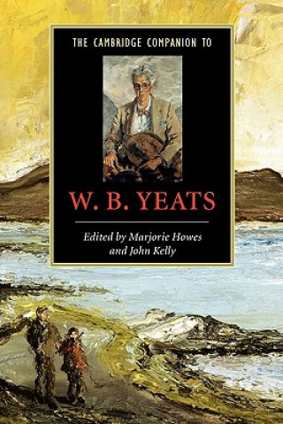 Kniha Cambridge Companion to W. B. Yeats Marjorie Howes