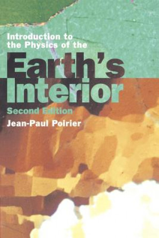 Buch Introduction to the Physics of the Earth's Interior Jean-Paul Poirier