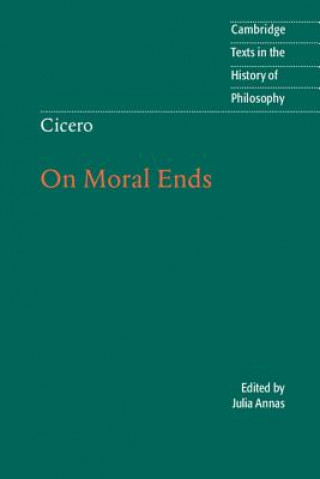 Könyv Cicero: On Moral Ends Marcus Tullius Cicero