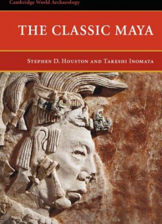 Kniha Classic Maya StephenD Houston