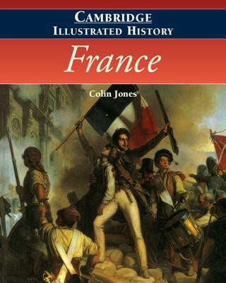 Könyv Cambridge Illustrated History of France Colin Jones