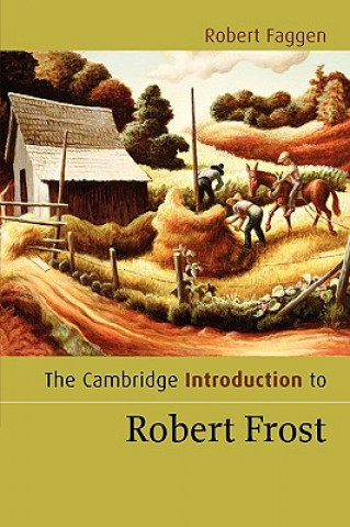 Kniha Cambridge Introduction to Robert Frost Faggen