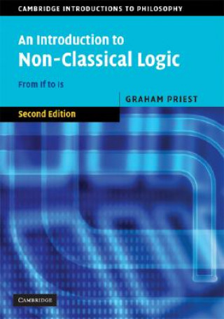 Książka Introduction to Non-Classical Logic Graham (University of Melbourne) Priest