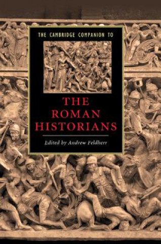 Libro Cambridge Companion to the Roman Historians Andrew Feldherr