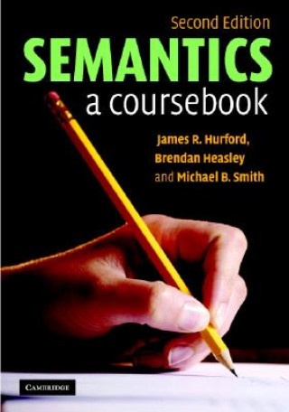 Kniha Semantics James Hurford