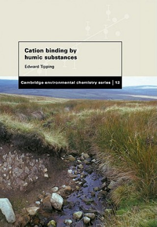 Könyv Cation Binding by Humic Substances Edward Tipping