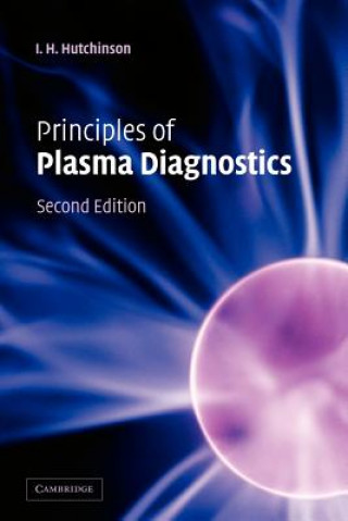 Carte Principles of Plasma Diagnostics I.H. Hutchinson
