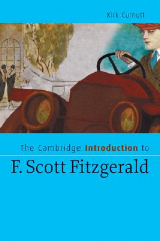 Kniha Cambridge Introduction to F. Scott Fitzgerald Kirk Curnutt