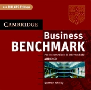 Hanganyagok Business Benchmark Pre-Intermediate to Intermediate Audio CDs BULATS Edition Norman Whitby