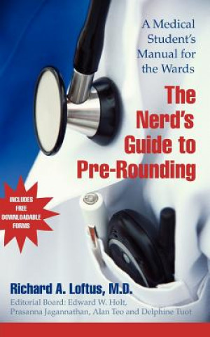 Książka Nerd's Guide to Pre-Rounding Richard Loftus