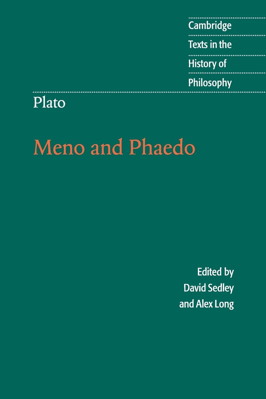 Carte Plato: Meno and Phaedo Alex Long