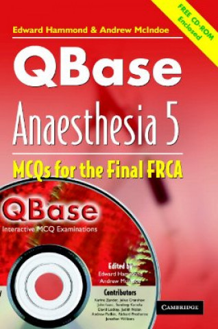 Könyv QBase Anaesthesia with CD-ROM: Volume 5, MCOs for the Final FRCA 