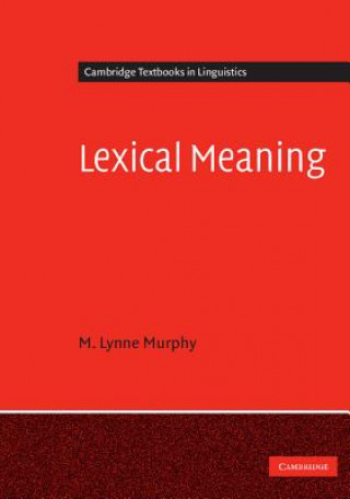 Kniha Lexical Meaning Lynne Murphy