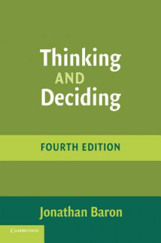 Kniha Thinking and Deciding Jonathan Baron