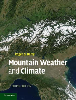 Knjiga Mountain Weather and Climate Roger Barry