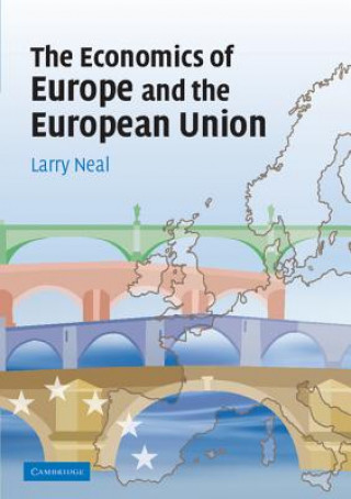 Kniha Economics of Europe and the European Union Larry Neal