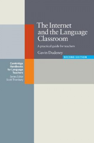 Kniha Internet and the Language Classroom Gavin Dudeney