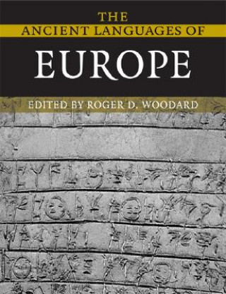 Libro Ancient Languages of Europe Roger D Woodard