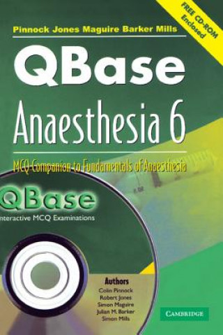 Книга QBase Anaesthesia with CD-ROM: Volume 6, MCQ Companion to Fundamentals of Anaesthesia Julian Barker