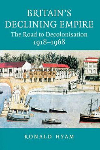 Book Britain's Declining Empire Ronald Hyam