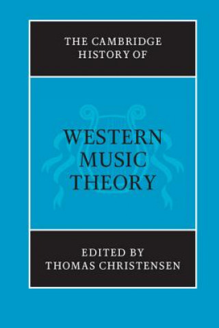 Kniha Cambridge History of Western Music Theory Thomas Christensen