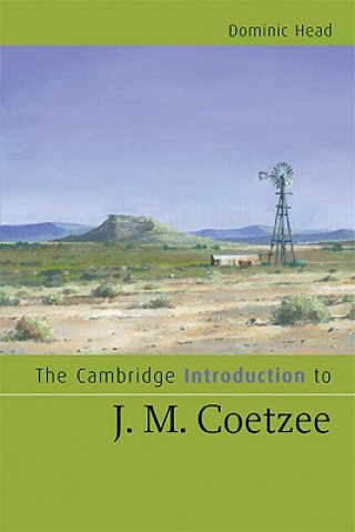 Book Cambridge Introduction to J. M. Coetzee Dominic Head