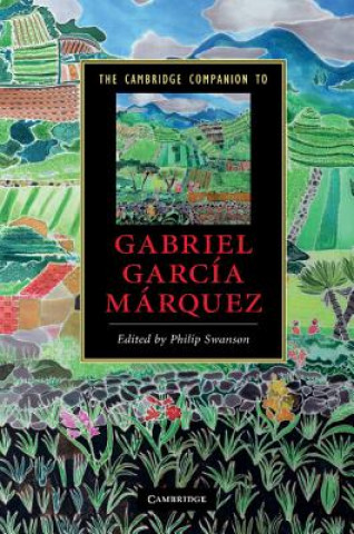 Kniha Cambridge Companion to Gabriel Garcia Marquez Philip Swanson