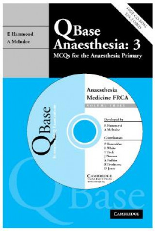 Kniha Qbase Anaesthesia: Volume 3, MCQs in Medicine for the FRCA Edward Hammond