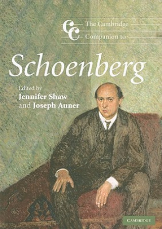 Carte Cambridge Companion to Schoenberg Jennifer Shaw