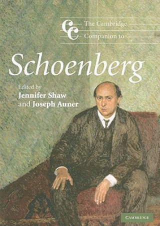 Kniha Cambridge Companion to Schoenberg Jennifer Shaw