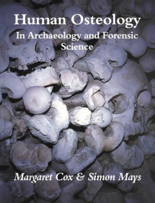 Kniha Human Osteology Margaret Cox