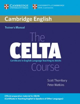 Carte CELTA Course Trainer's Manual Scott Thornbury