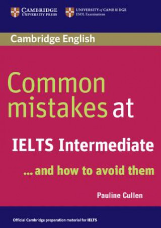 Carte Common Mistakes at IELTS Intermediate Pauline Cullen