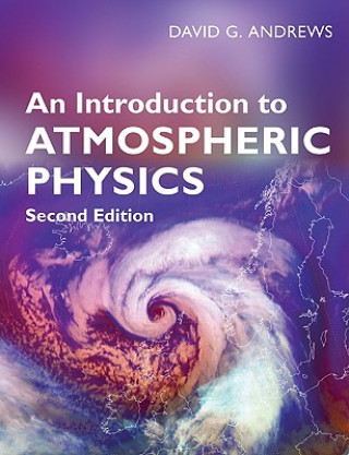 Buch Introduction to Atmospheric Physics David G Andrews