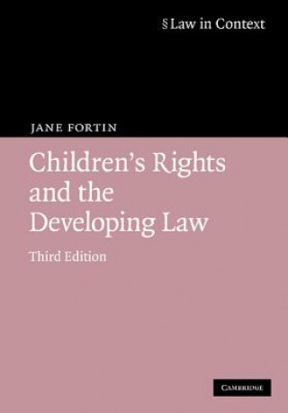 Kniha Children's Rights and the Developing Law Jane Fortin