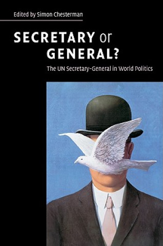 Knjiga Secretary or General? Simon Chesterman