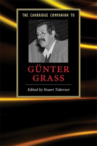 Carte Cambridge Companion to Gunter Grass Stuart Taberner