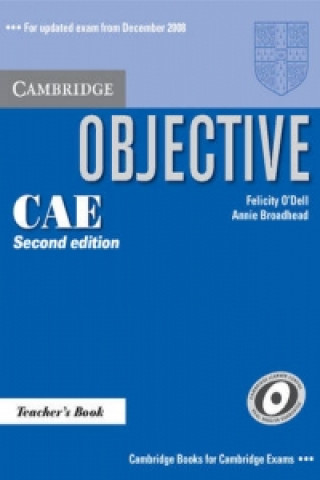 Könyv Objective CAE Teacher's Book Felicity O´Dell